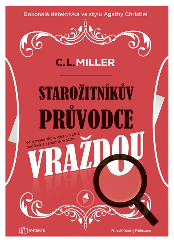 Starožitníkův průvodce vraždou – Miller C L