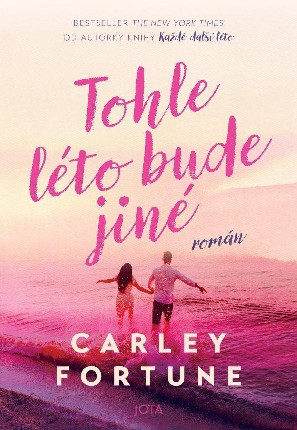 Tohle léto bude jiné – Fortune Carley