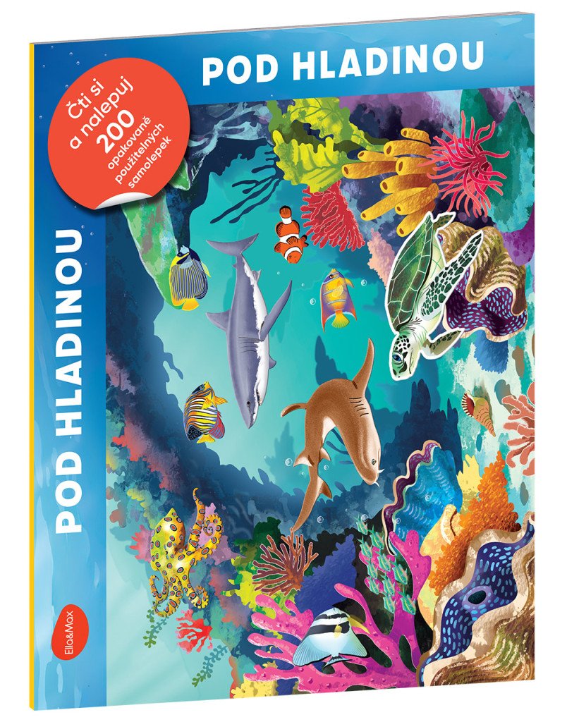 Pod hladinou - Čti a nalepuj kniha se samolepkami