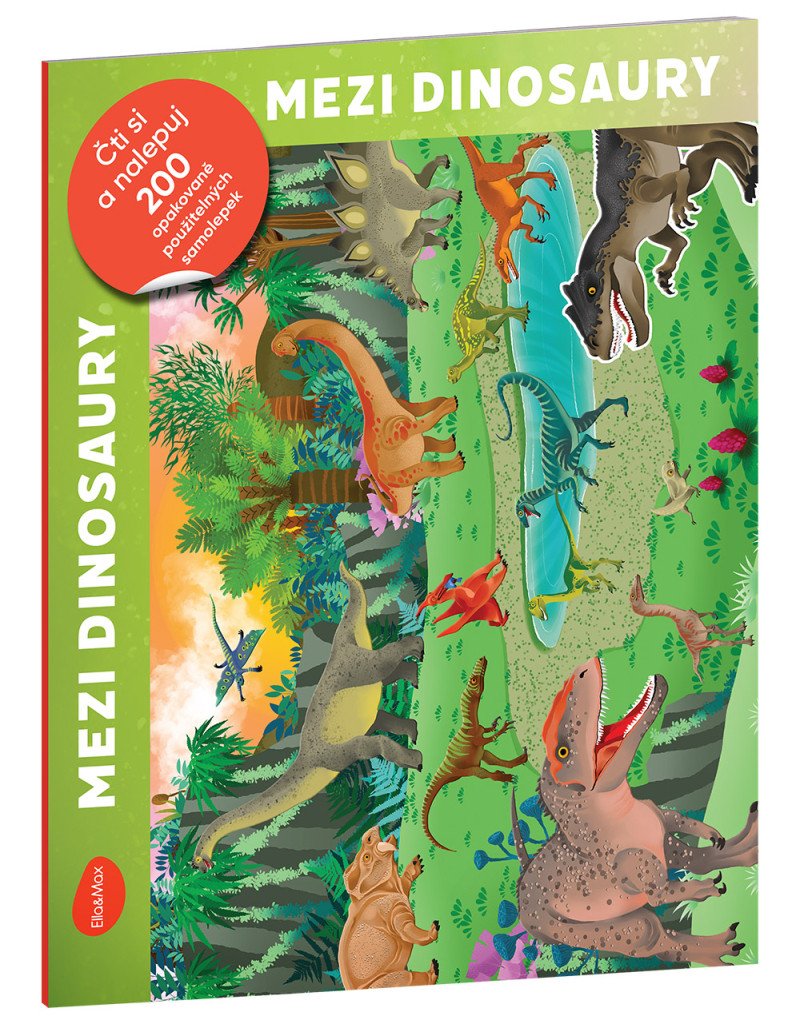 Mezi dinosaury - Čti a nalepuj kniha se samolepkami