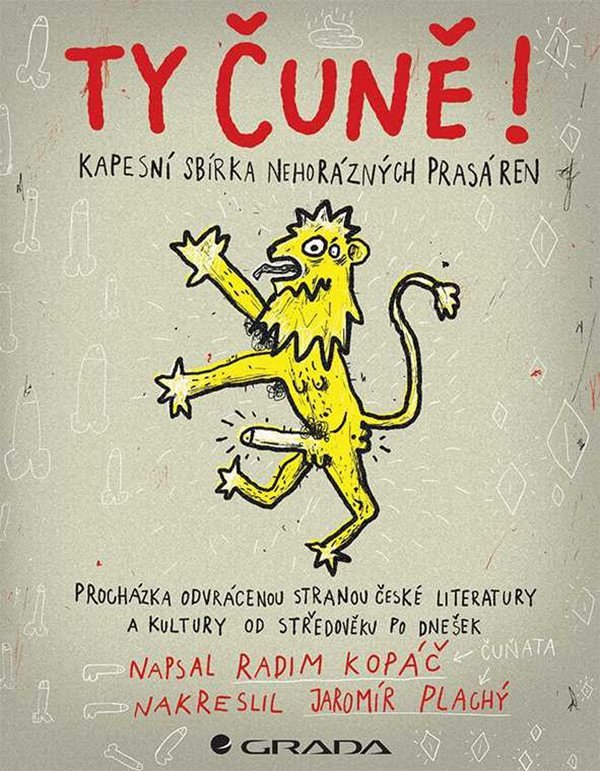 Ty čuně - Kapesní sbírka nehorázných prasáren – Kopáč Radim