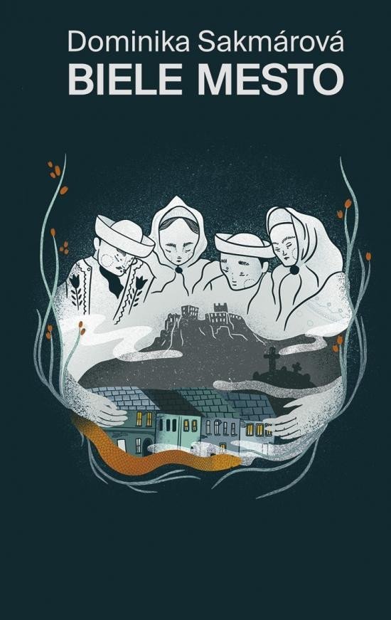 Biele mesto slovensky – Sakmárová Dominika