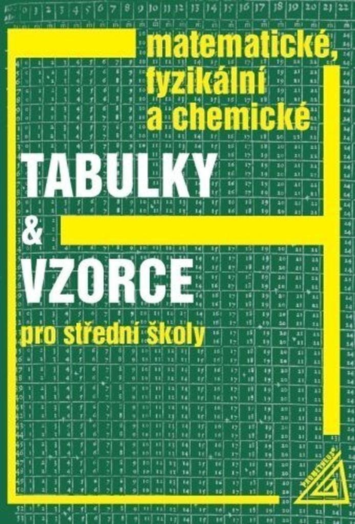 Matematické fyzikální a chemické tabulky a vzorce – Mikulčák Jiří