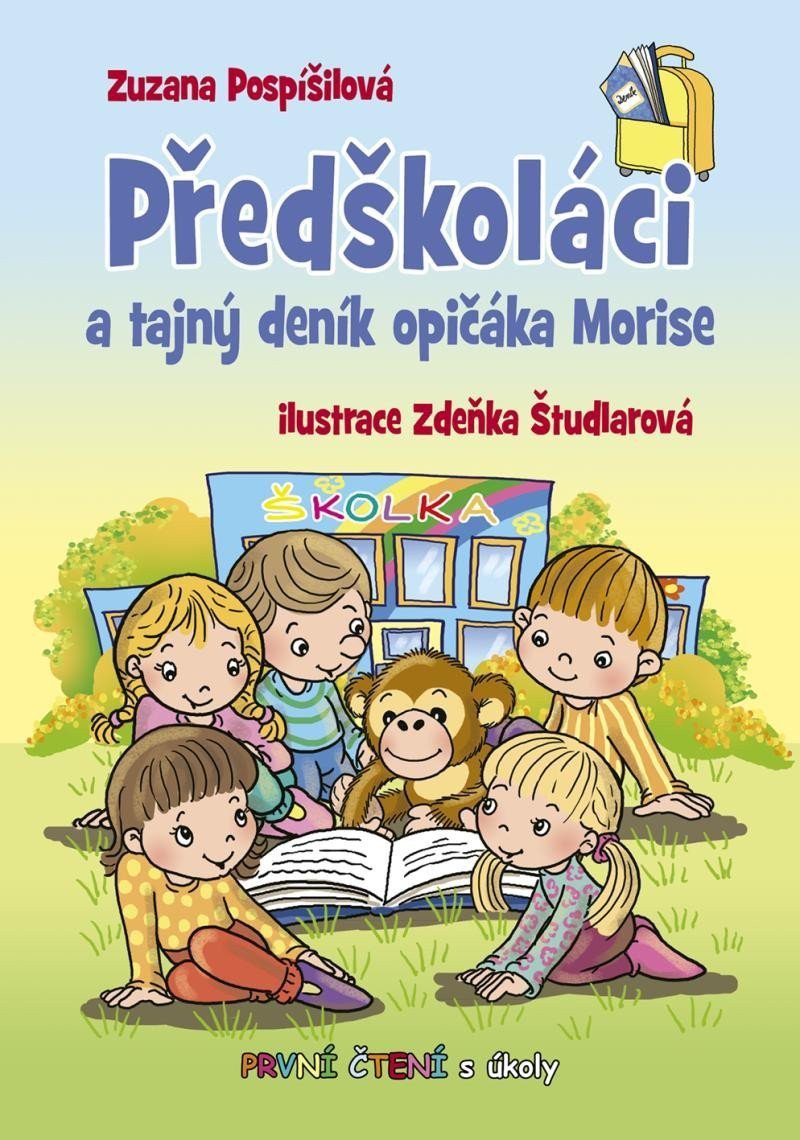 Předškoláci a tajný deník opičáka Morise - První čtení s úkoly – Pospíšilová Zuzana