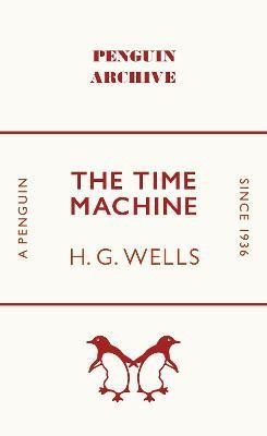 Time Machine – Wells H G