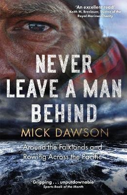 Never Leave a Man Behind – Dawson Mick