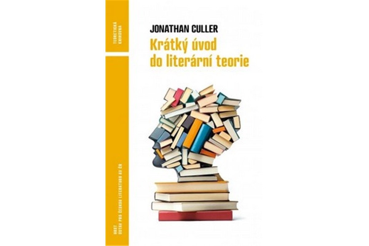 Krátký úvod do literární teorie – Culler Jonathan