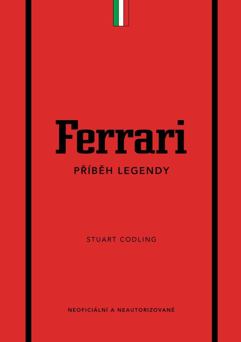 Ferrari - Příběh legendy – Codling Stuart
