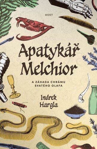 Apatykář Melchior a záhada chrámu svatého Olafa – Hargla Indrek (2025)