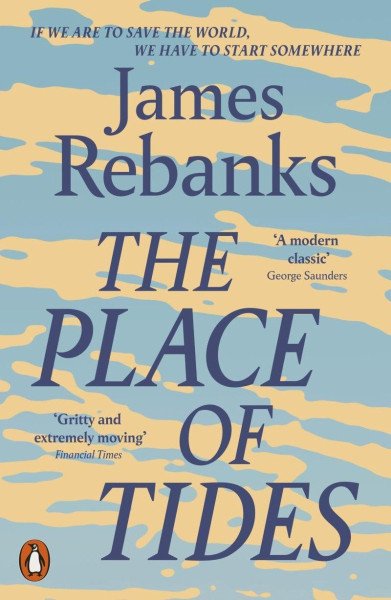 Place of Tides – Rebanks James (2025)