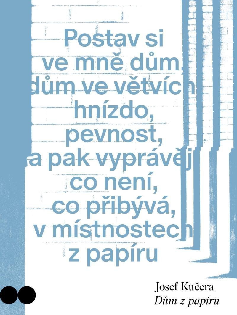 Dům z papíru – Kučera Josef