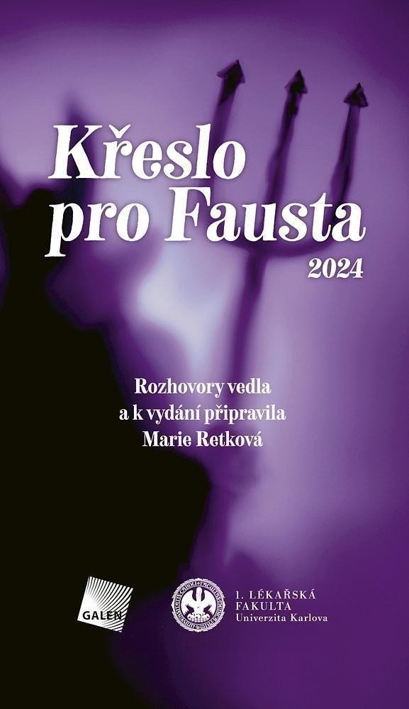 Křeslo pro Fausta 2024 - Rozhovory vedla a k vydání připravila Marie Retková – Retková Marie
