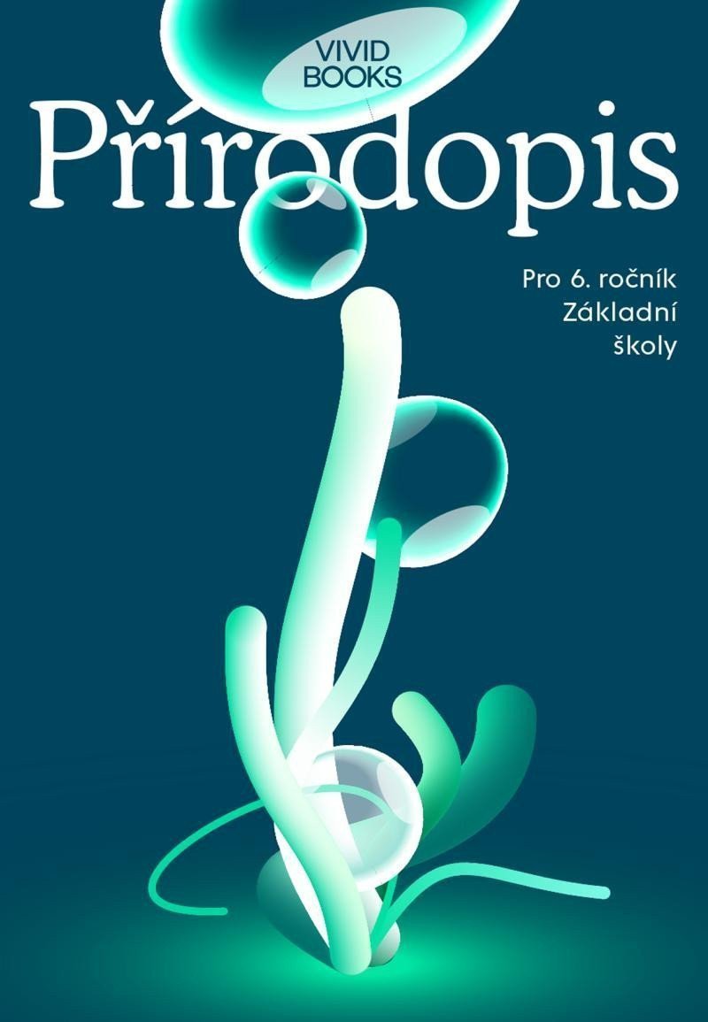 Pracovní sešit přírodopisu pro 6 ročník – Vojíř Karel