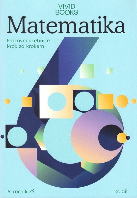 Pracovní sešit matematiky pro 6 ročník 2 díl – Cáb František