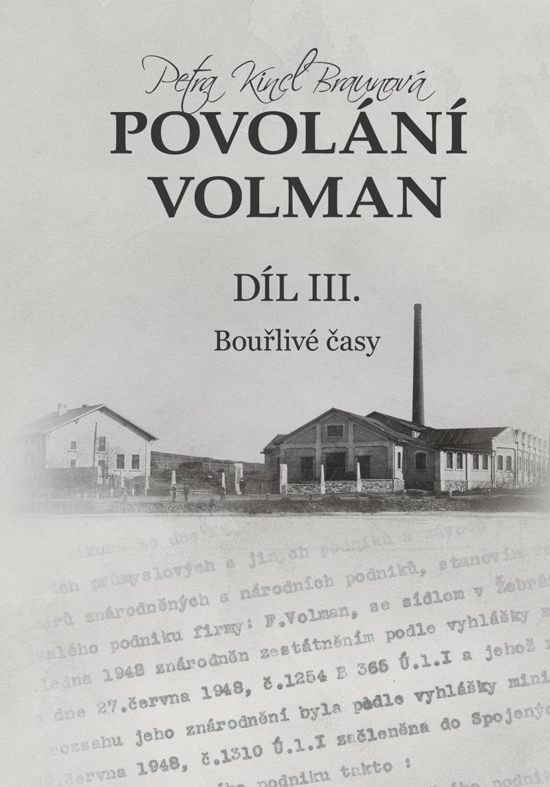 Povolání Volman díl III - Bouřlivé časy – Braunová Petra