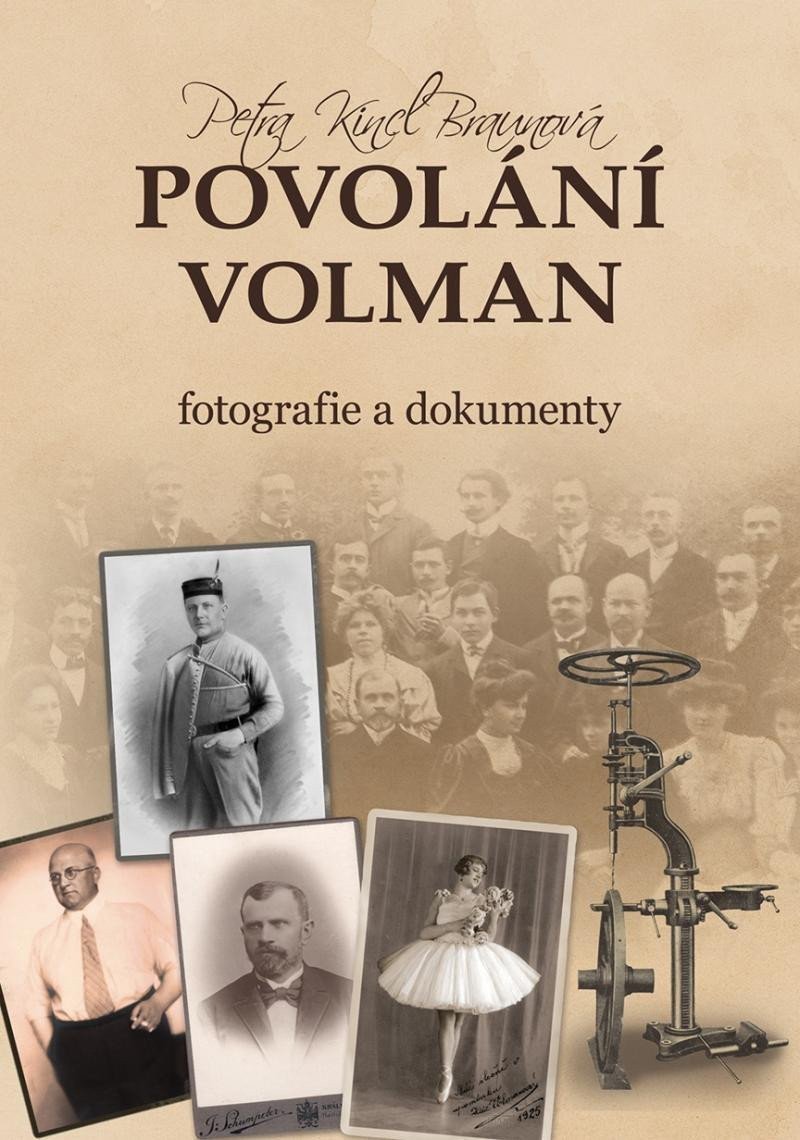 Povolání Volman - Fotografie a dokumenty – Braunová Petra