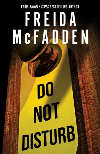 Do Not Disturb – McFadden Freida