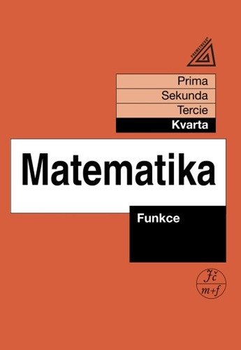 Matematika pro nižší třídy víceletých gymnázií - Funkce – Herman Jiří