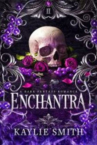 Enchantra – Smith Kaylie