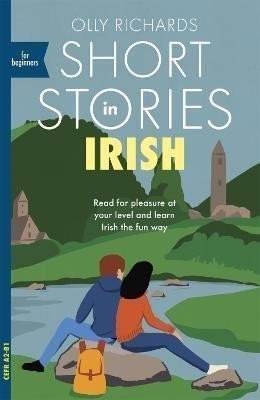 Short Stories in Irish for Beginners – Richards Olly