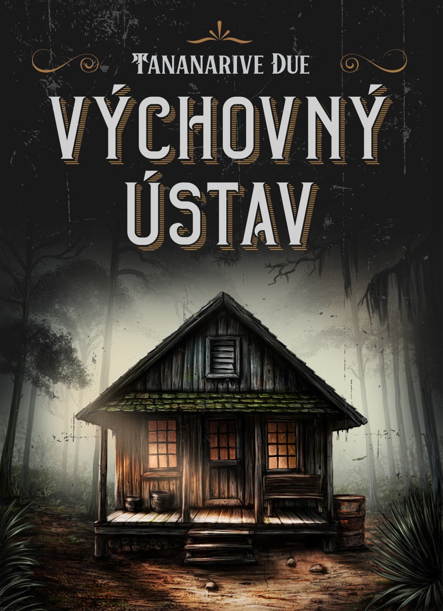 Výchovný ústav – Due Tananarive