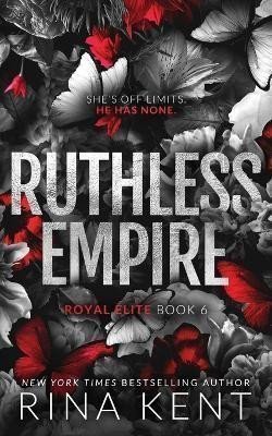 Ruthless Empire – Kent Rina