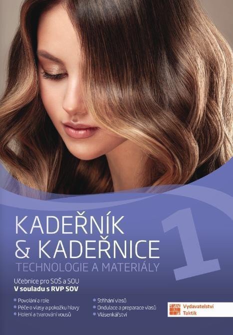 Kadeřník  kadeřnice 1 - technologie a materiály