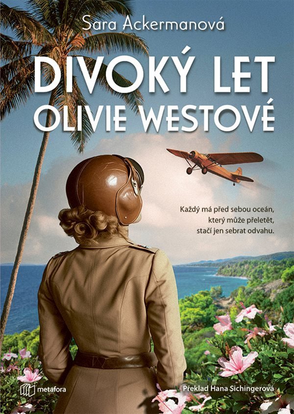Divoký let Olivie Westové – Ackermanová Sara