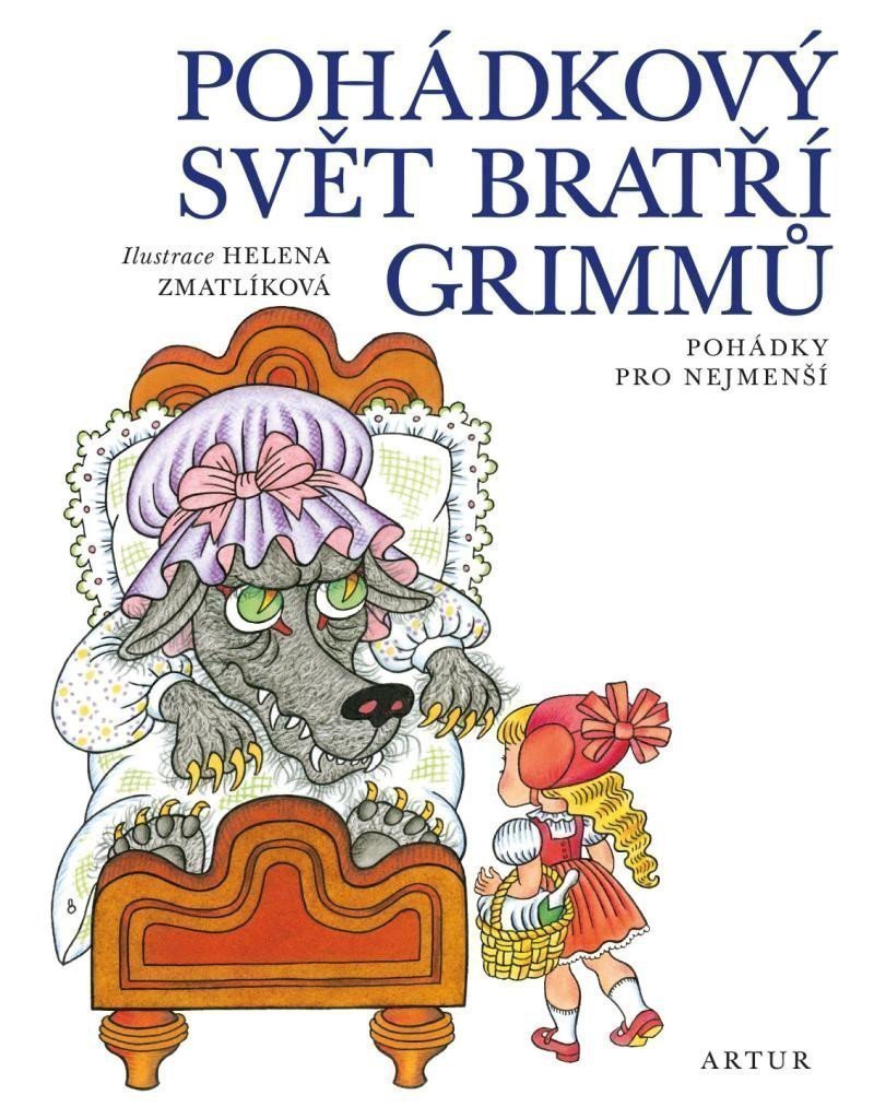 Pohádkový svět bratří Grimmů - Pohádky pro nejmenší – Grimm Jacob