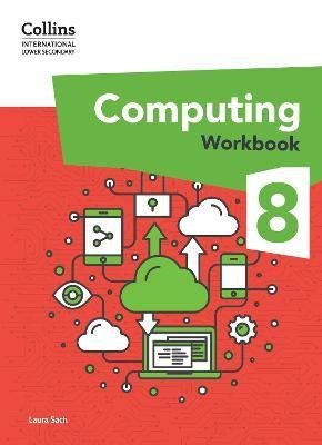 International Lower Secondary Computing Workbook Stage 8 – Sach Laura