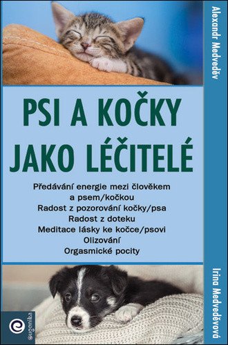 Psi a kočky jako léčitelé – Medveděv Alexandr