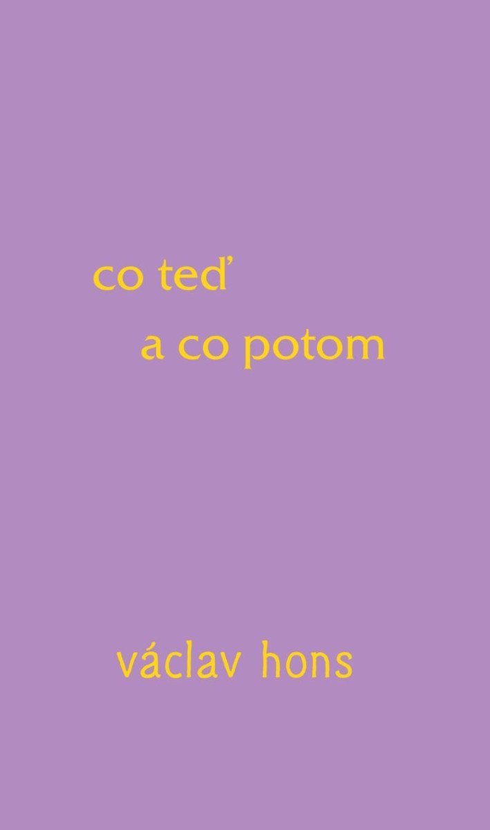 Co teď a co potom – Hons Václav