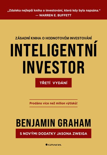 Inteligentní investor - Zásadní kniha o hodnotovém investování – Graham Benjamin