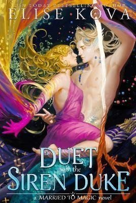 Duet with the Siren Duke – Kova Elise