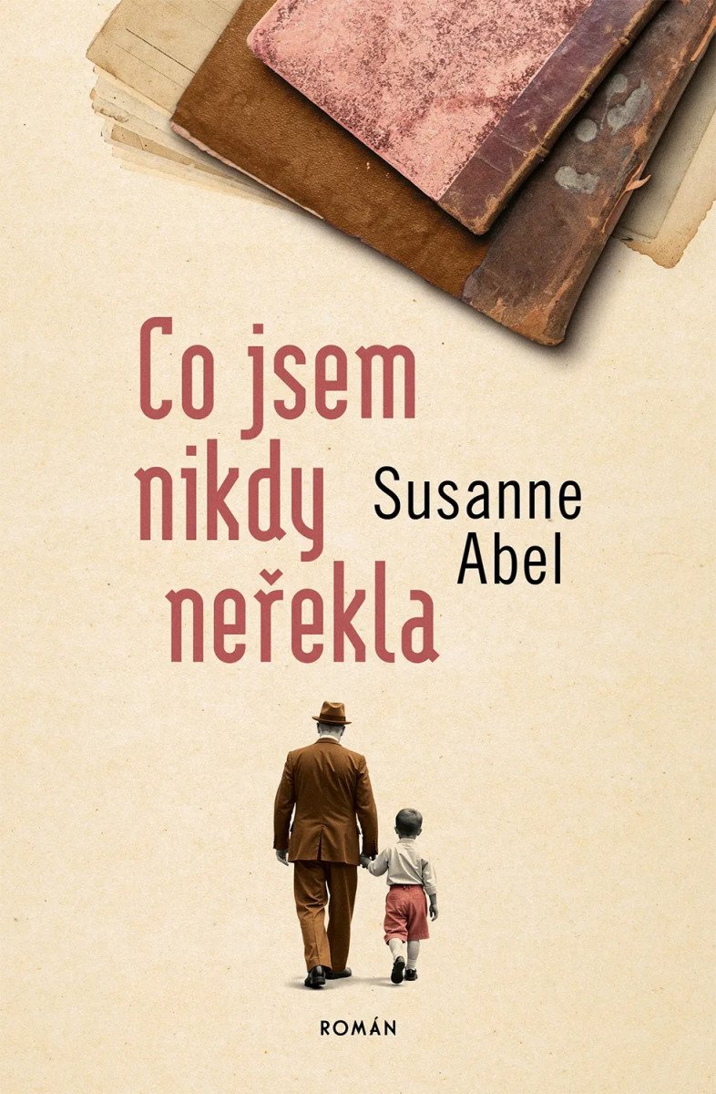 Co jsem nikdy neřekla – Abel Susanne