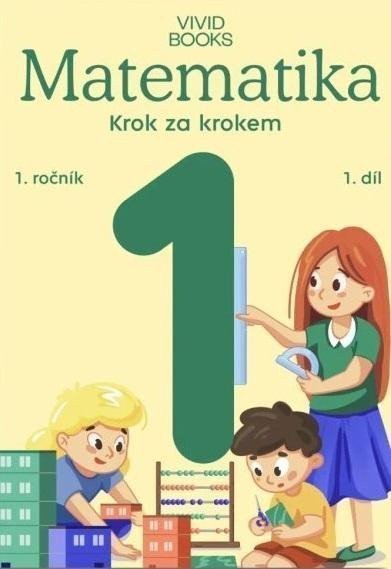 Pracovní učebnice matematiky 1 ročník 1 díl – Vondrová Naďa