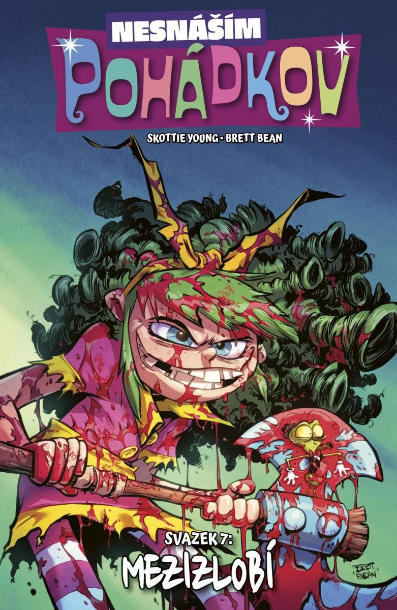 Nesnáším Pohádkov 7 - Mezihrabačka – Young Skottie