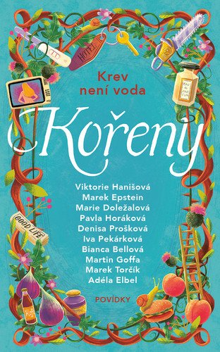 Kořeny - Krev není voda – group of authors