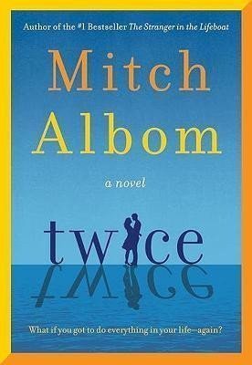 Twice – Albom Mitch