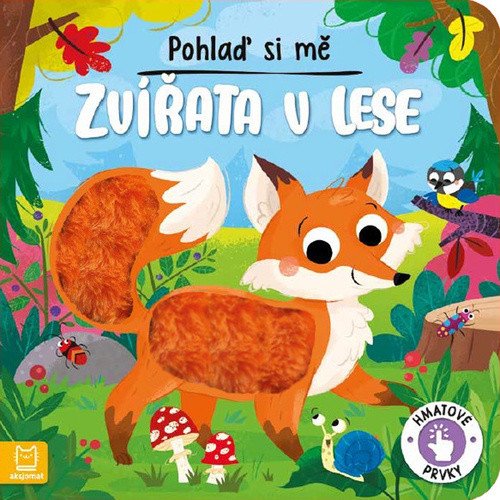 Pohlaď si mě Zvířata v lese – Wasilewicz Gražyna