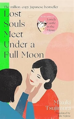 Lost Souls Meet Under a Full Moon – Tsujimura Mizuki