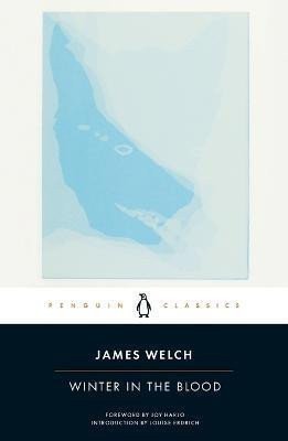 Winter in the Blood – Welch James (2008)