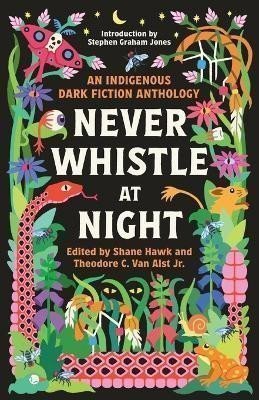 Never Whistle at Night – Hawk Shane