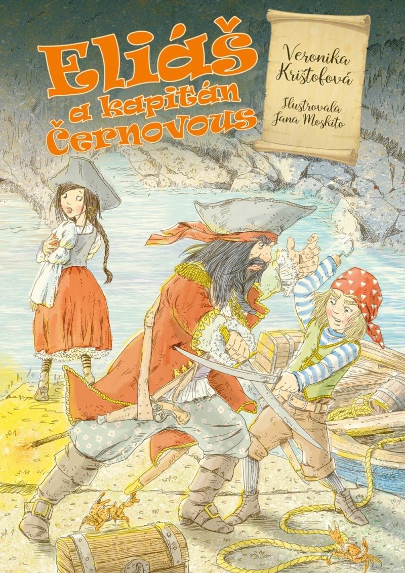 Eliáš a kapitán Černovous – Krištofová Veronika