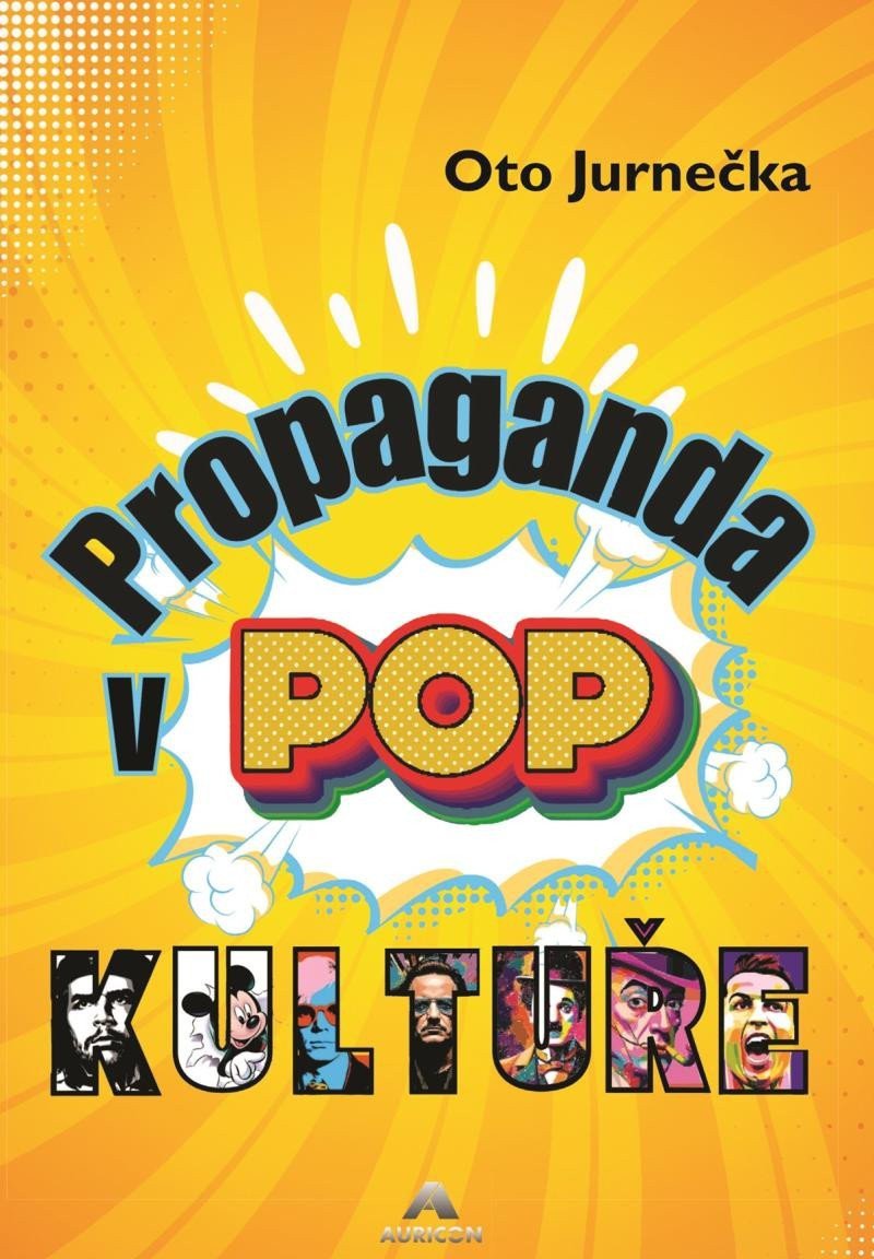 Propaganda v POP kultuře – Jurnečka Oto