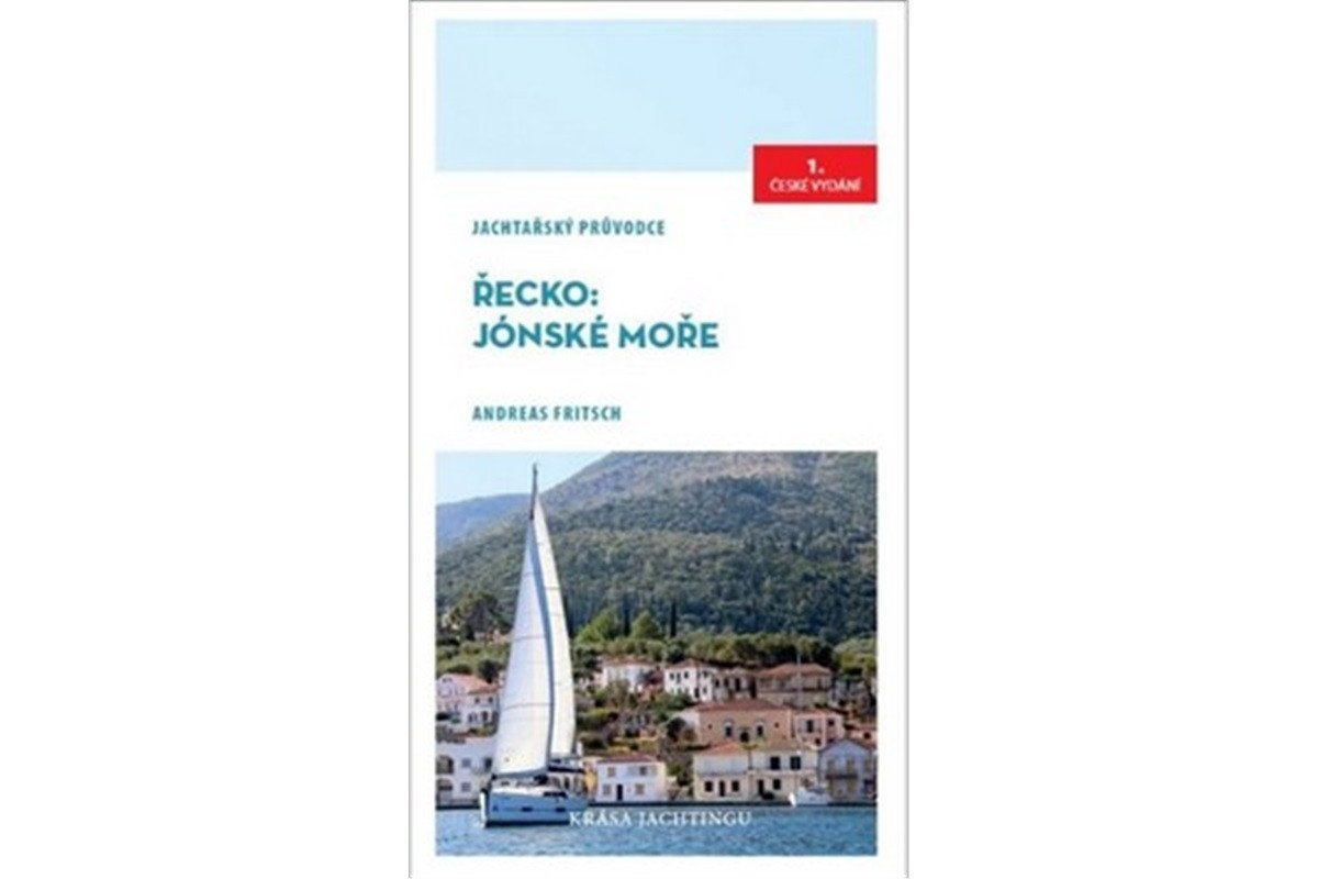 Řecko Jónské moře - Jachtařský průvodce – Fritsch Andreas