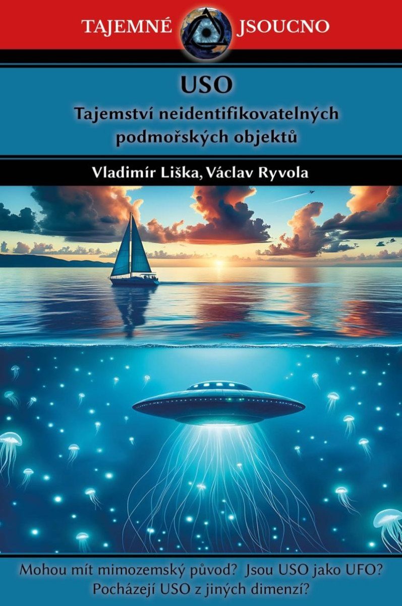 USO - Tajemství neidentifikovatelných podmořských objektů – Liška Vladimír