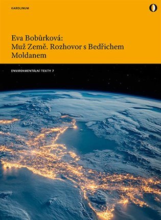 Muž Země - Rozhovor s Bedřichem Moldanem – Bobůrková Eva (2025)