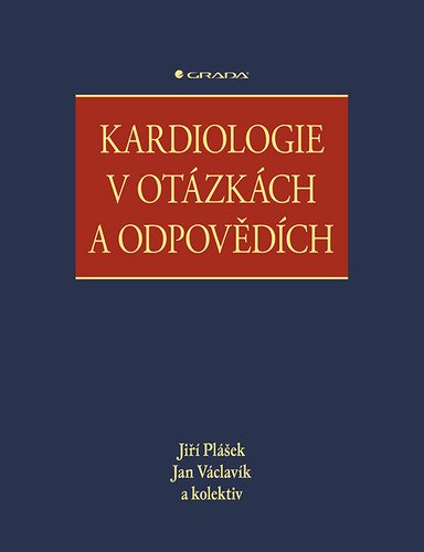 Kardiologie v otázkách a odpovědích – Plášek Jiří