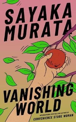 Vanishing World – Murata Sayaka